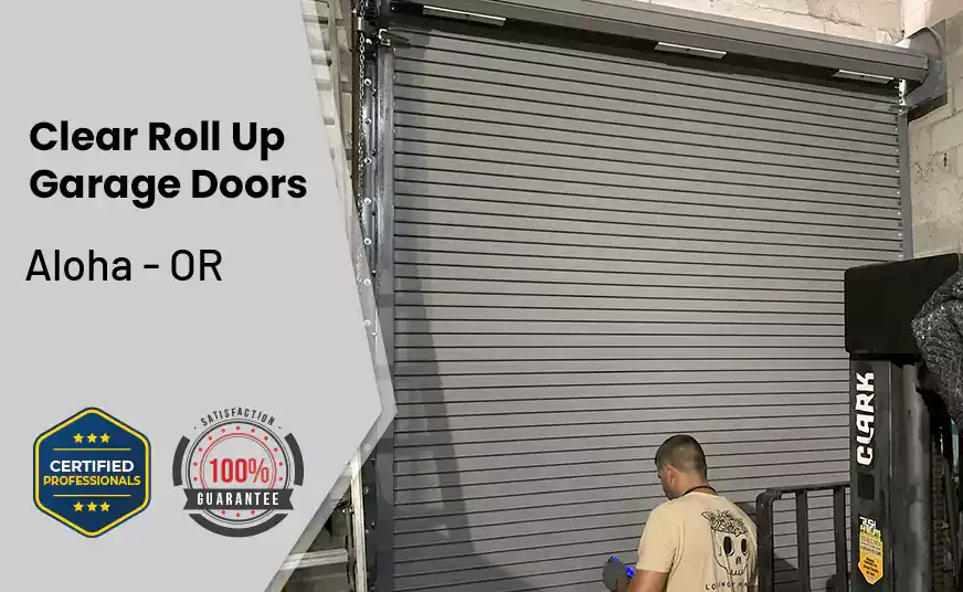 Clear Roll Up Garage Doors Aloha - OR 