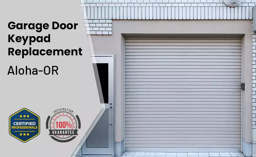 Garage Door Keypad Replacement Aloha-OR