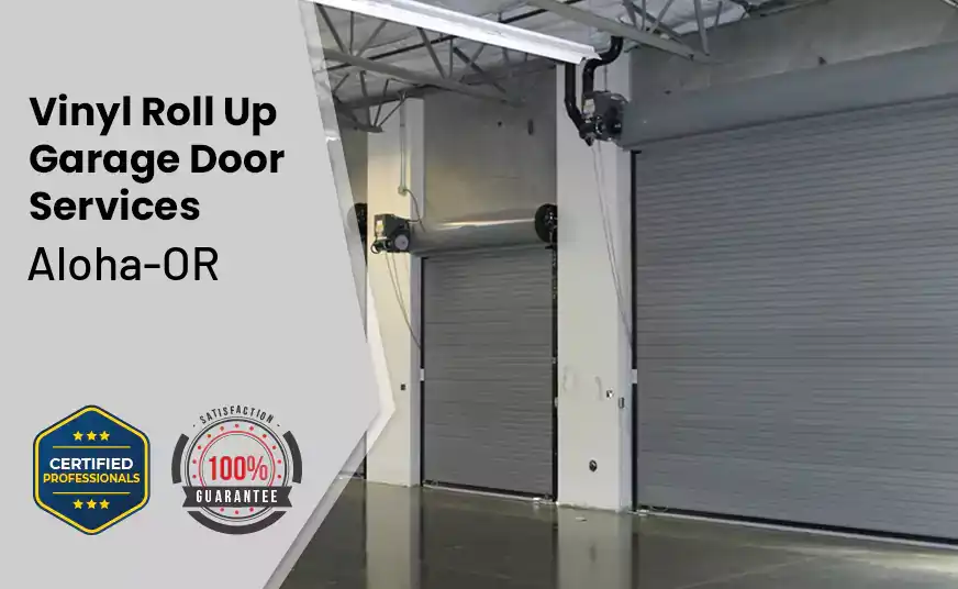 Vinyl Roll Up Garage Doors Aloha-OR 